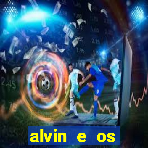 alvin e os esquilos 3 rede canais